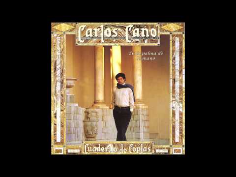 CARLOS CANO - EN LA PALMA DE LA MANO