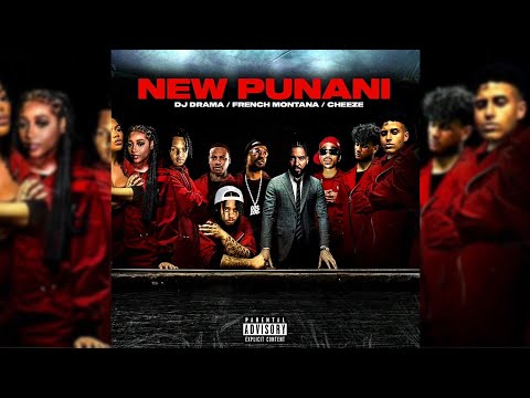 French Montana x DJ Drama - New Punani ft. Cheeze [Official Audio]
