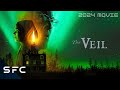 The Veil 2024 Hollywood Sci Fi Mystery Best New Full Sci Fi Movie