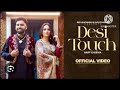 Desi Touch (Full Video) Harf Cheema |Sargi Maan | Pooja Singh Rajput | New Punjabi Song 2024
