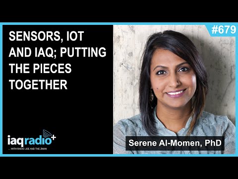 679: Serene Al-Momen, PhD - CEO of Senseware - Sensors, IoT and IAQ; Putting the Pieces Together