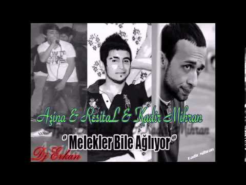 Kadir Mihran -  Melekler Bile Ağlıyor [ Ft. Resital & Aşina & Dj Erkan ] 2012