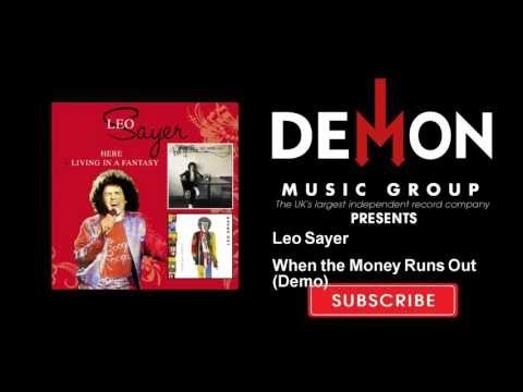 Leo Sayer - When the Money Runs Out - Demo