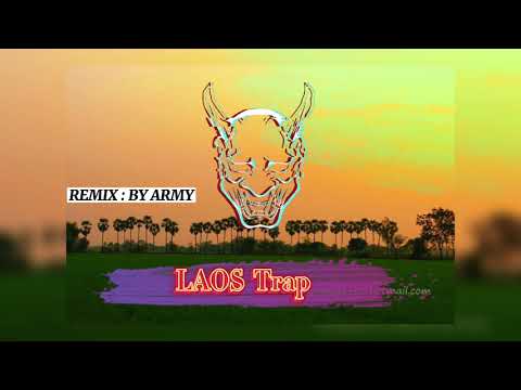 #trap [LAOS Trap  By: ARMY]