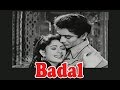 Badal 1951 Evergreen Songs Badal 1951 Evergreen Songs