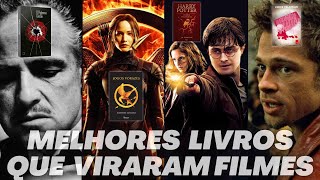 Você Nem Imagina que Esses Filmes Vieram de Livros!