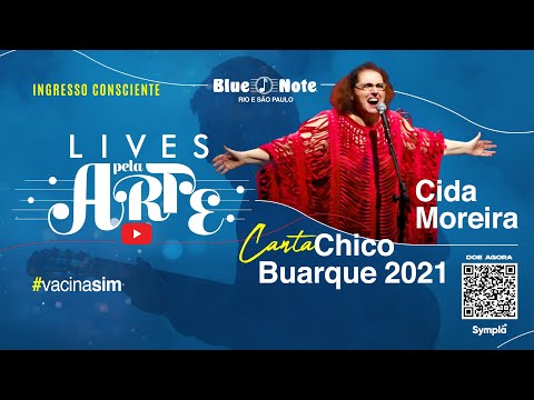 Blue Note Apresenta: Lives Pela Arte - Cida Moreira canta Chico Buarque