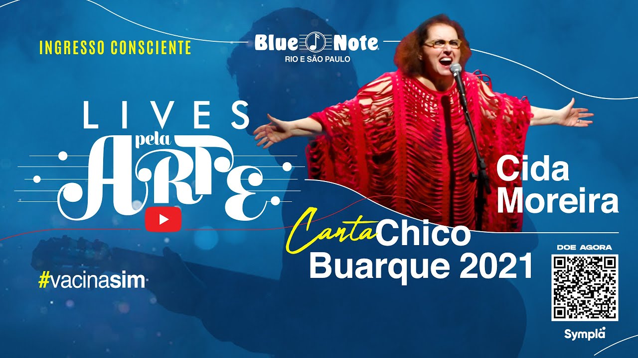Blue Note Apresenta: Lives Pela Arte - Cida Moreira canta Chico Buarque
