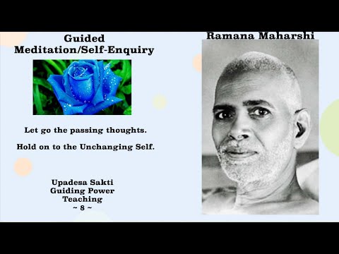 Ramana Maharshi | Guided Meditation (8) | Let Go Passing Thoughts, Hold On To Real Self (With Music)