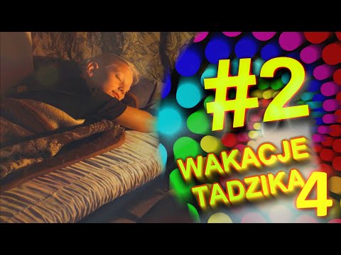 Wakacje Tadzika 2020 - Odcinek 2