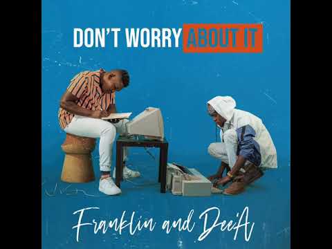 Franklin and Dee’A - Lighters Up ft. Elisabeth