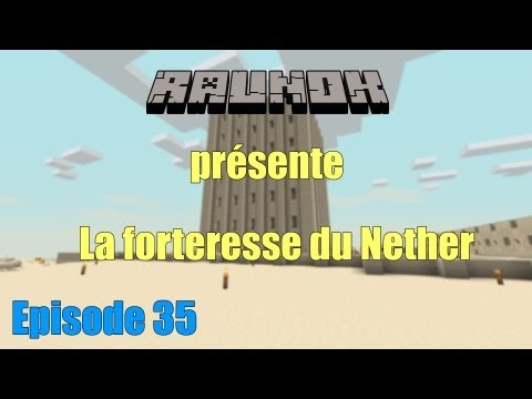 comment trouver facilement une forteresse du nether