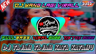 Download lagu DJ SEMAKIN SAYANG SEMAKIN KEJAM | TAJAM TAJAM KATA KATAMU SERAM SERAM PERBUATANMU JEDAG JEDUG 2022 mp3