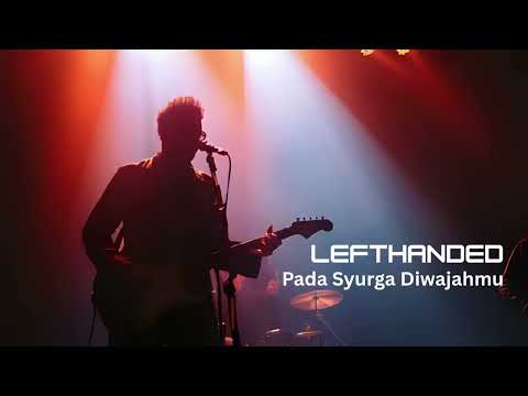 “Pada Syurga Di Wajahmu - Lefthanded (Rock Cover 2025) | Versi Paling Syahdu & Menggetarkan Hati”