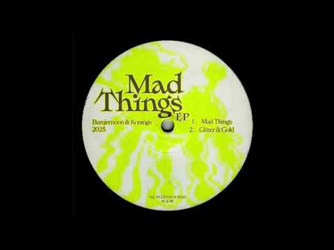 Konings & Barqiemoon – Mad Things