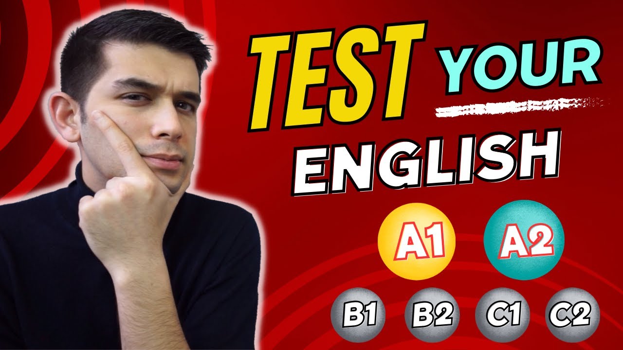 What’s your English level? Take this test (A1/A2)