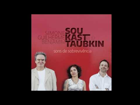 Sons de Sobrevivência - Guilherme Kastrup / Simone Sou / Benjamin Taubkin