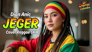 Download lagu JEGER - DIAN ANIC (Tarling Reggae Ska Cover) Viral TikTok 2026 mp3 Download lagu JEGER - DIAN ANIC (Tarling Reggae Ska Cover) Viral TikTok 2026 mp3