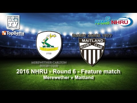 2016 NHRU - Round 6 - Feature Match -  Merewether v Maitland