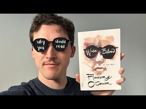 Why you should read Wise Blood by Flannery O'Connor