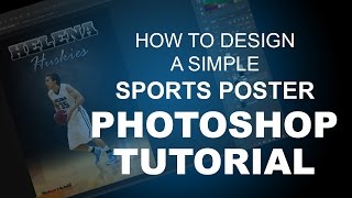 How to create a simple basketball poster design: Photoshop Tutorial