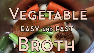 Easiest Vegetable Broth | Instant Pot Fast