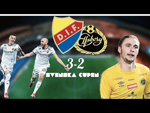 DJURGÅRDEN - IF ELFSBORG 3-2 | HIGHLIGHTS | SVENSKA CUPEN |