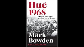 Hue 1968: A Turning Point of the American War in Vietnam