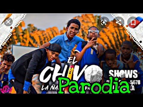 El Chivo (Parodia) - La Ñapa , Kevin Vin , El Brilla Record