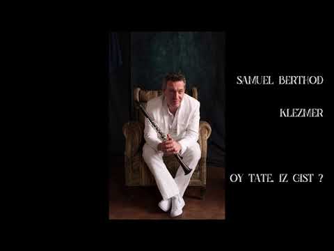 Samuel Berthod : Klezmer