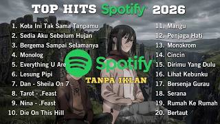 Download lagu Lagu Spotify Indonesia Terbaru 2026 | LAGU TERBAIK TANPA IKLAN mp3