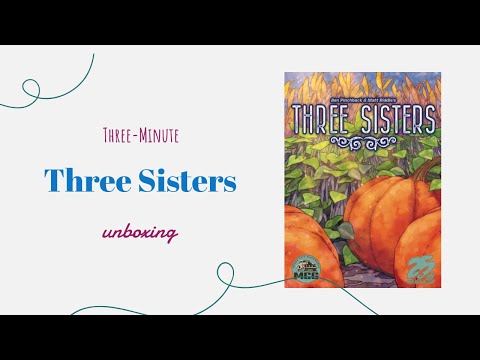 Three Sisters - 3-Minute Unboxing