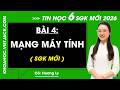 Bài 4. Mạng máy tính
