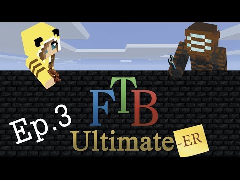 Minecraft FTB Ultimate-er ep3