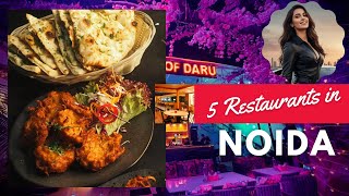 Top 5 Restaurants in Noida: Your Ultimate Foodie Guide!