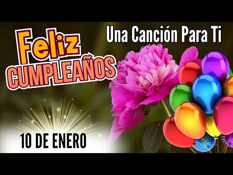 Feliz Cumpleaños💖Una Canción que Abraza el Alma🎶