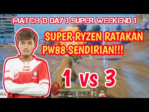 SUPER RYZEN RATAKAN PW88 1vs3 PMGC SUPER WEEKEND MATCH 13 DAY 3