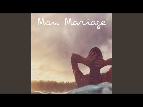 Mon Mariage