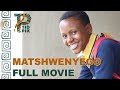 MATSHWENYEGO | Award- winning Drama from South Africa in English | TidPix