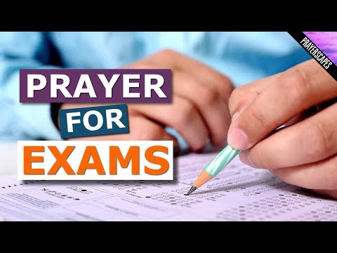 Prayer for Exam Success - 4 Prayers for before Tests