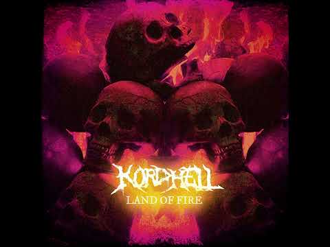 Kordhell "LAND OF FIRE"
