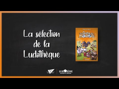 La sélection de la Ludothèque || La guerre des moutons