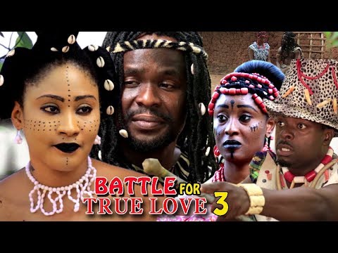 Battle Of True Love Season 3 - (New Movie) 2018 Latest Nigerian Nollywood Movie Full HD | 1080p