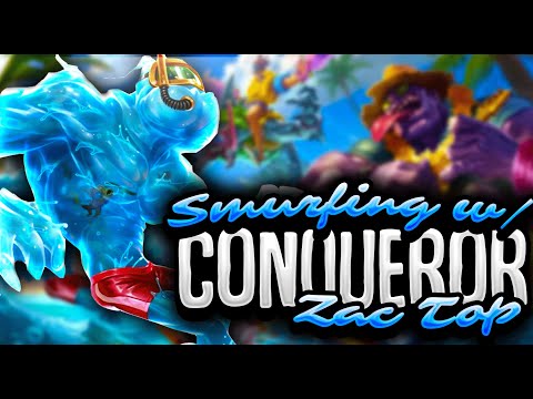 SMURFING WITH CONQUEROR ZAC TOP | Broken Blade