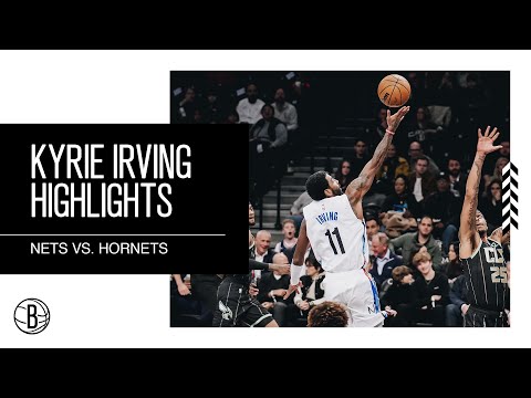 Kyrie Irving Highlights | Brooklyn Nets vs. Charlotte Hornets | 12.7.22