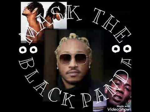 Future Rae Sremmurd Desiigner Mashup - Mask The Black Panda