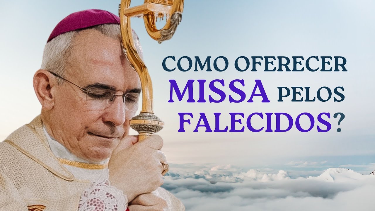 Como oferecer Missa pelos falecidos? (Dom Henrique Soares) | Pe. Gabriel Vila Verde