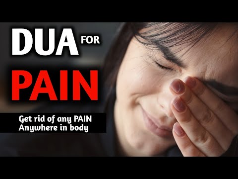 100% WORKING Best Dua For Pain - Get rid of Painful Menstrual Periods Pain and any PAIN in The body