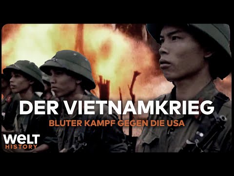 VIETNAMKRIEG GEGEN DIE USA: Ho Chi Minhs eiserner Kampf gegen die Amerikaner | WELT History DOKU