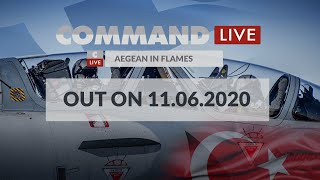 Command:MO LIVE - Aegean in Flames